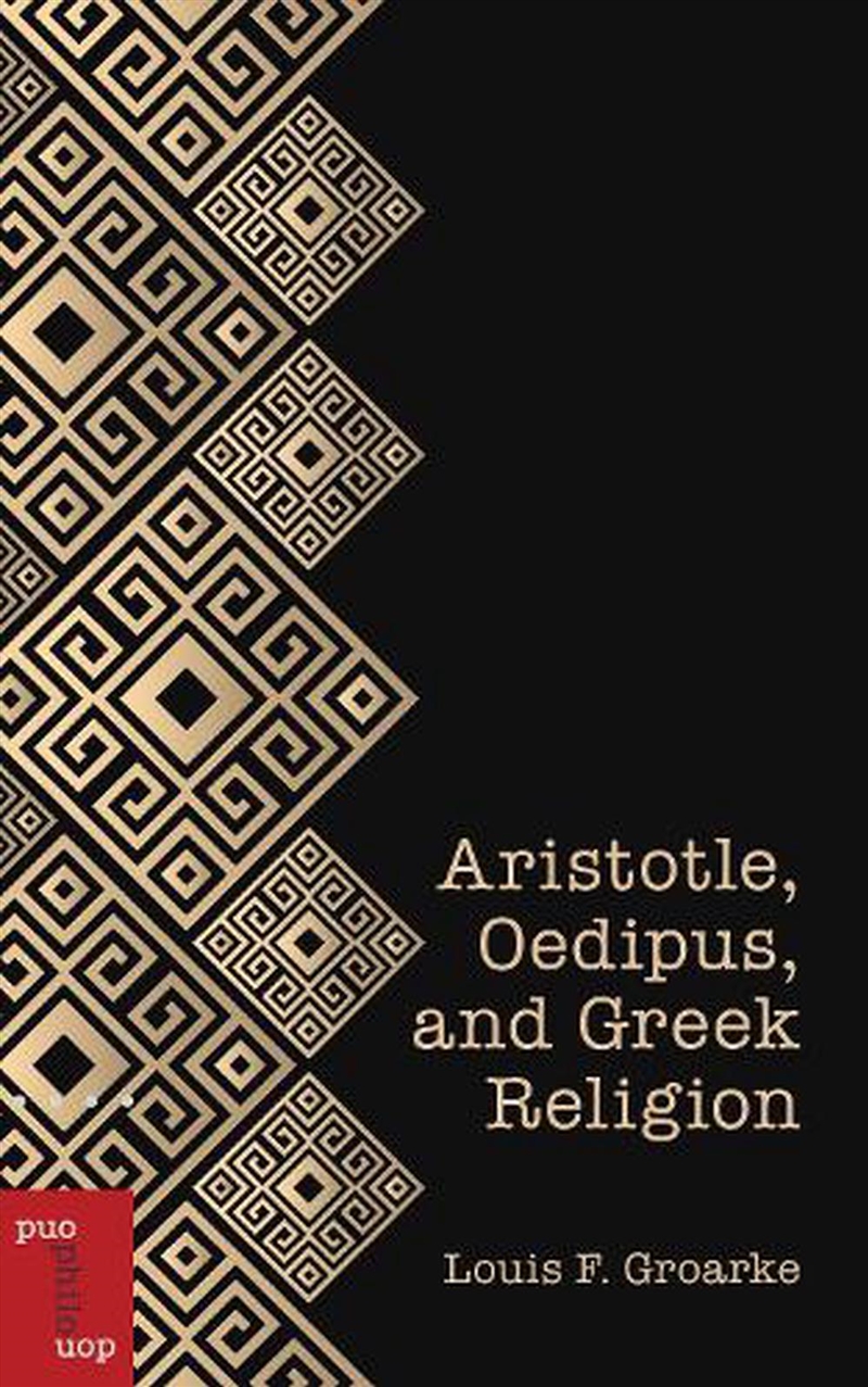 Aristotle, Oedipus, and Greek Religion/Product Detail/Reading