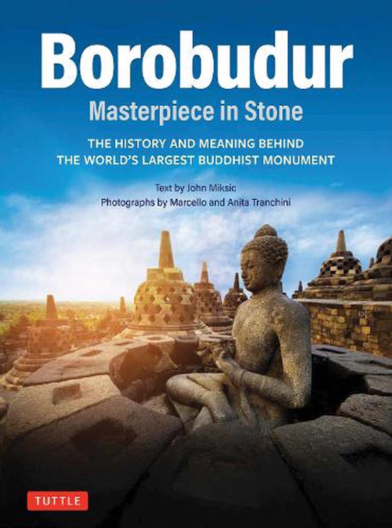 Borobudur: Masterpiece in Stone Revised Third Edition/Product Detail/Religion & Beliefs