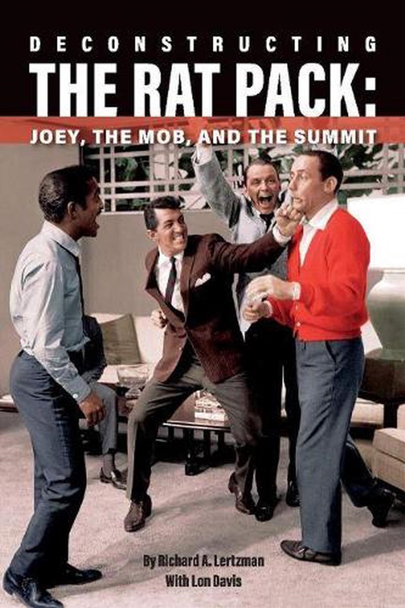Deconstructing The Rat Pack/Product Detail/Arts & Entertainment Biographies
