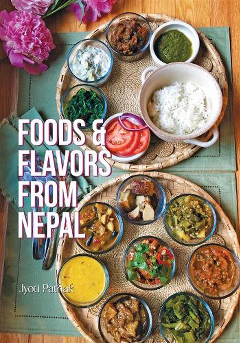 Foods and Flavors from Nepal/Product Detail/Recipes, Food & Drink