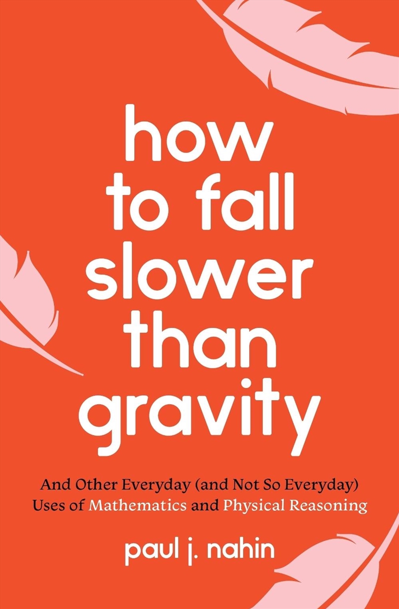 How to Fall Slower Than Gravity/Product Detail/Maths