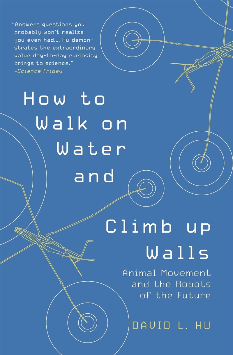 How to Walk on Water and Climb up Walls/Product Detail/Animals & Nature