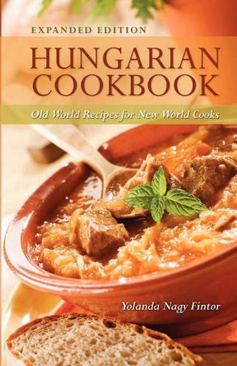 Hungarian Cookbook: Old World Recipes for New World Cooks/Product Detail/Recipes, Food & Drink