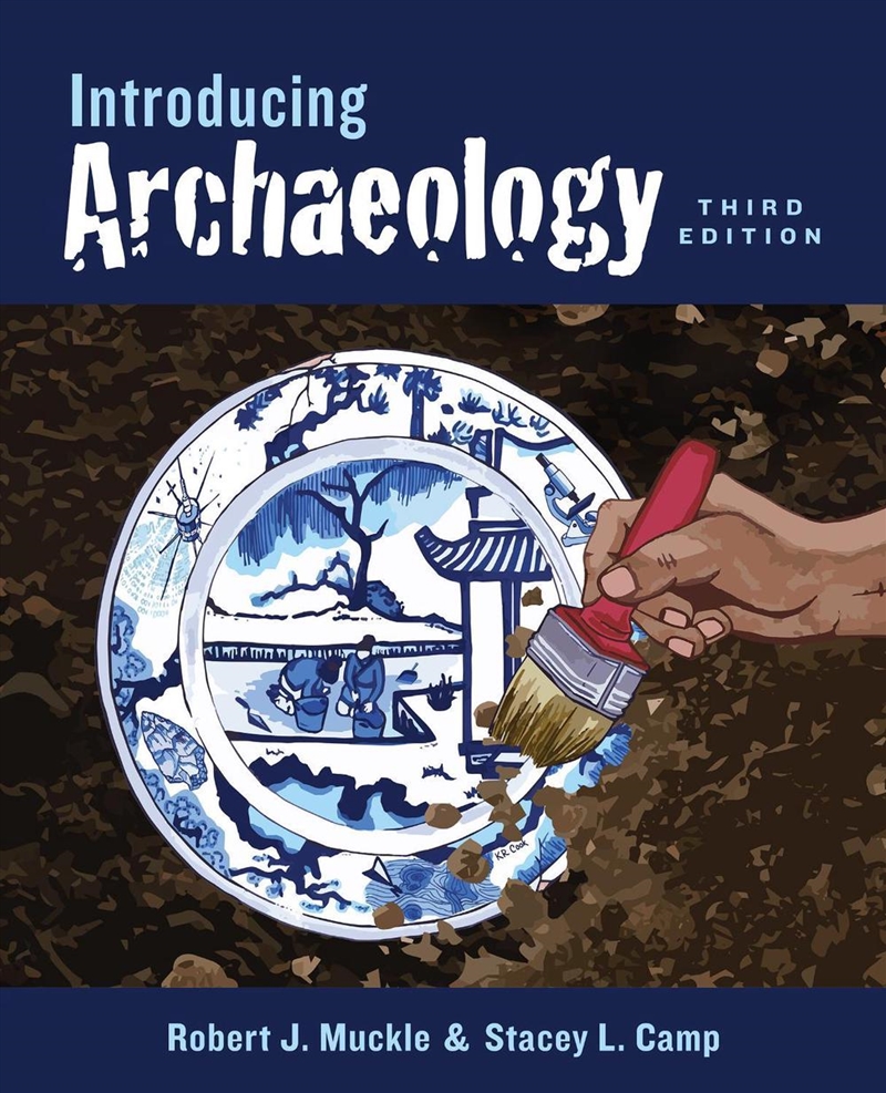 Introducing Archaeology, Third Edition/Product Detail/History