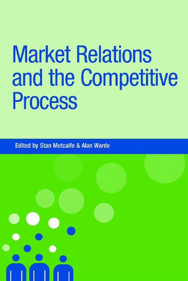 Market relations and the competitive process/Product Detail/Accounting & Finance