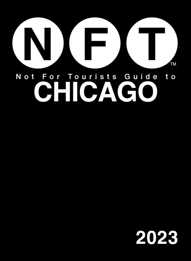 Not For Tourists Guide to Chicago 2023/Product Detail/Travel & Holidays