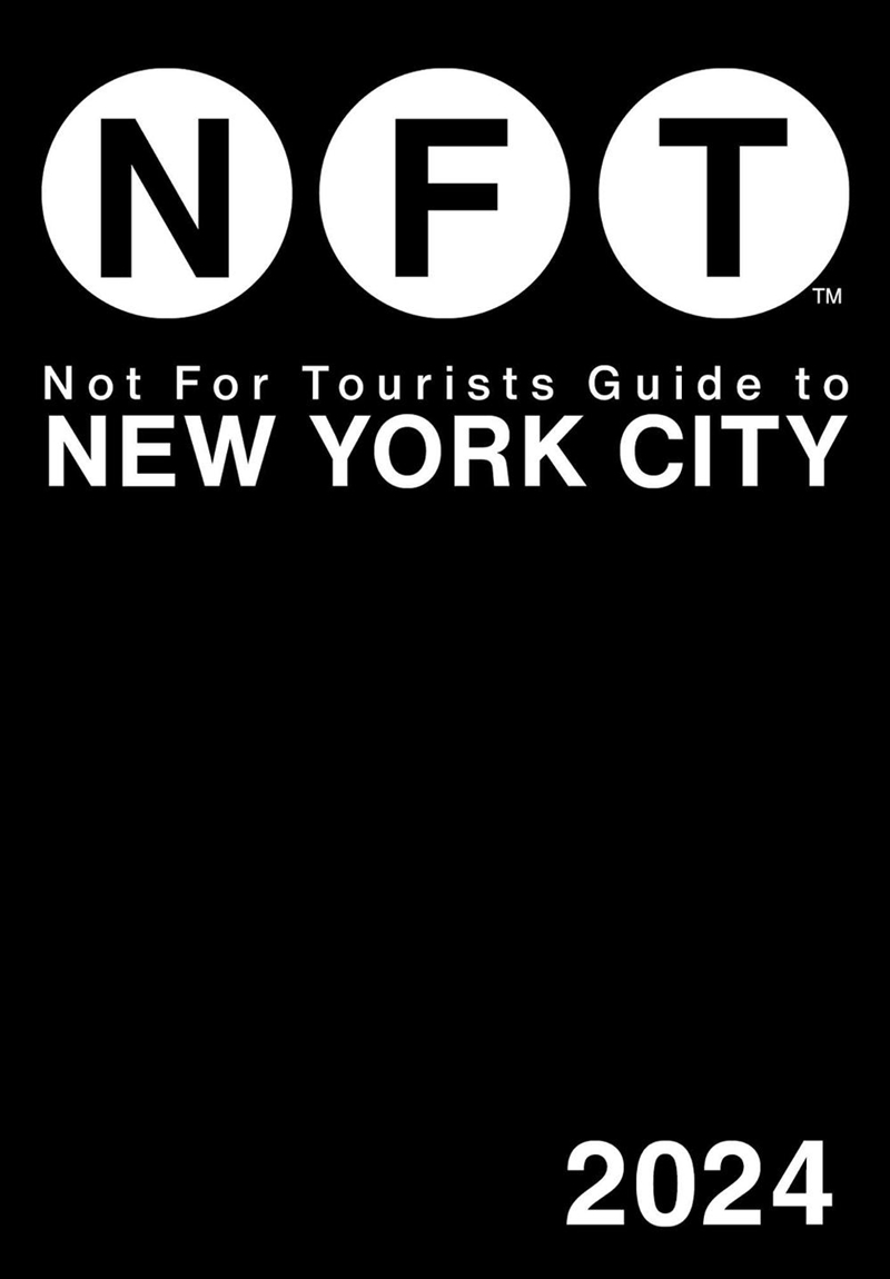 Not For Tourists Guide to New York City 2024/Product Detail/Travel & Holidays