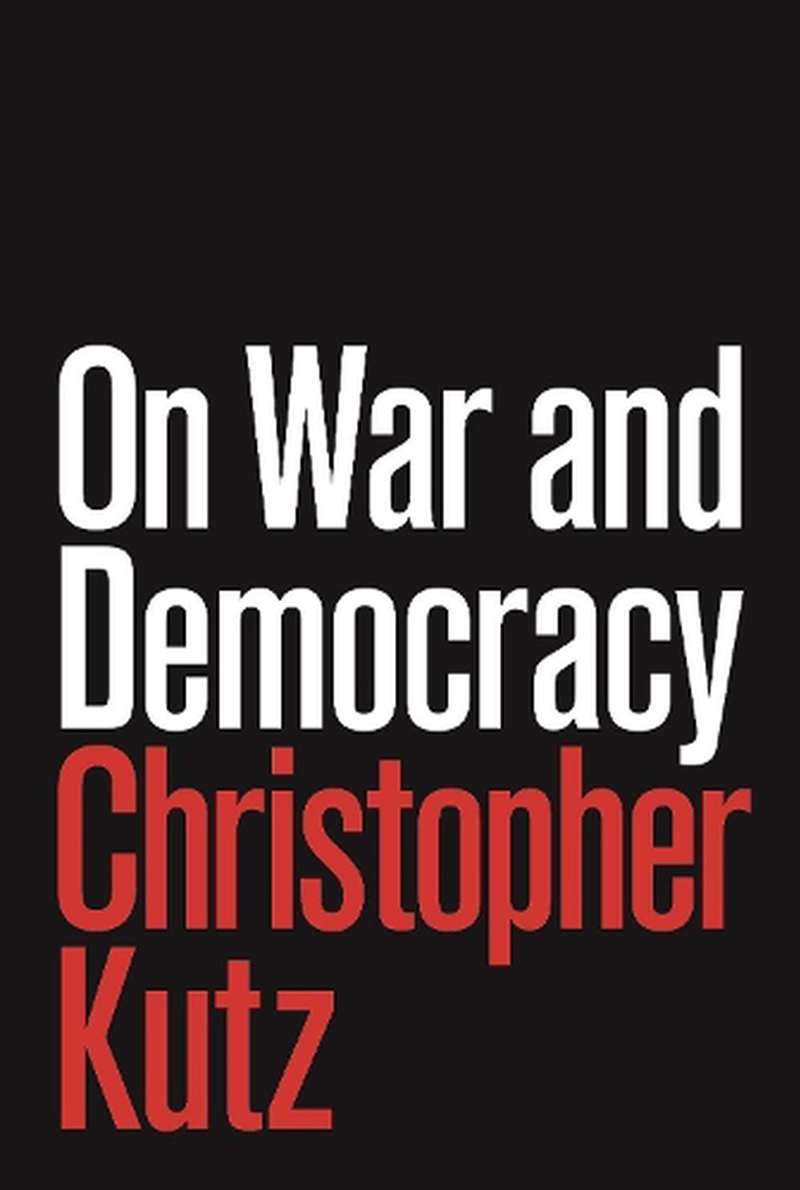 On War and Democracy/Product Detail/Politics & Government