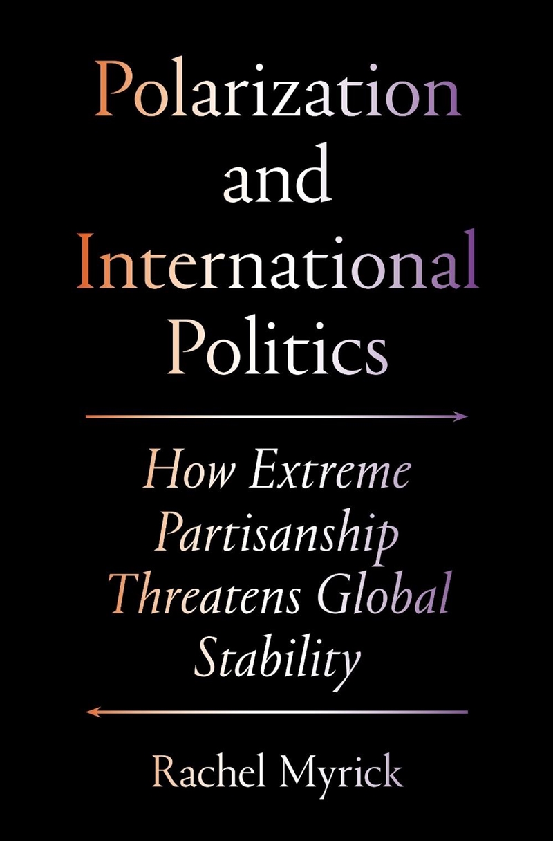 Polarization and International Politics/Product Detail/Politics & Government