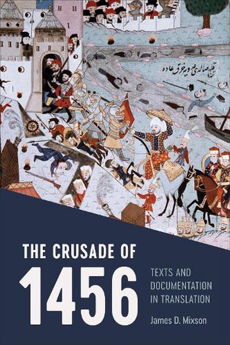 The Crusade of 1456/Product Detail/History