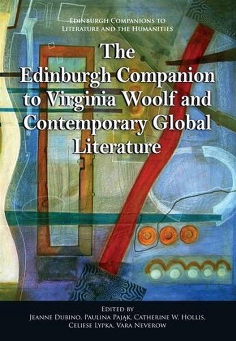 The Edinburgh Companion To Virginia Woolf And Contemporary Global Literature/Product Detail/Literature & Poetry