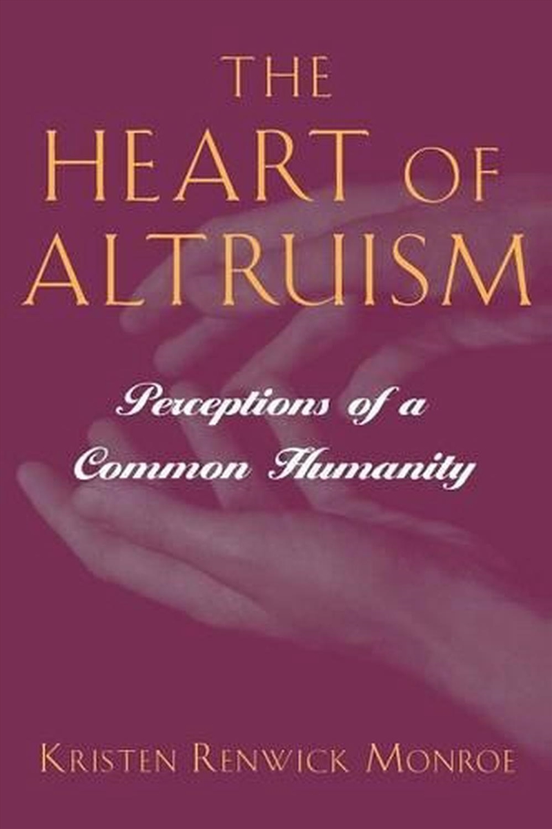 The Heart of Altruism/Product Detail/Society & Culture
