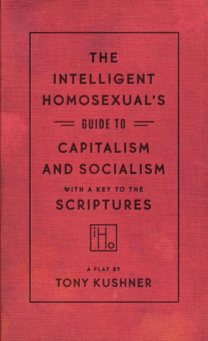 The Intelligent Homosexual's Guide to Capitalism and Socialism with a Key to the Scriptures/Product Detail/Literature & Poetry