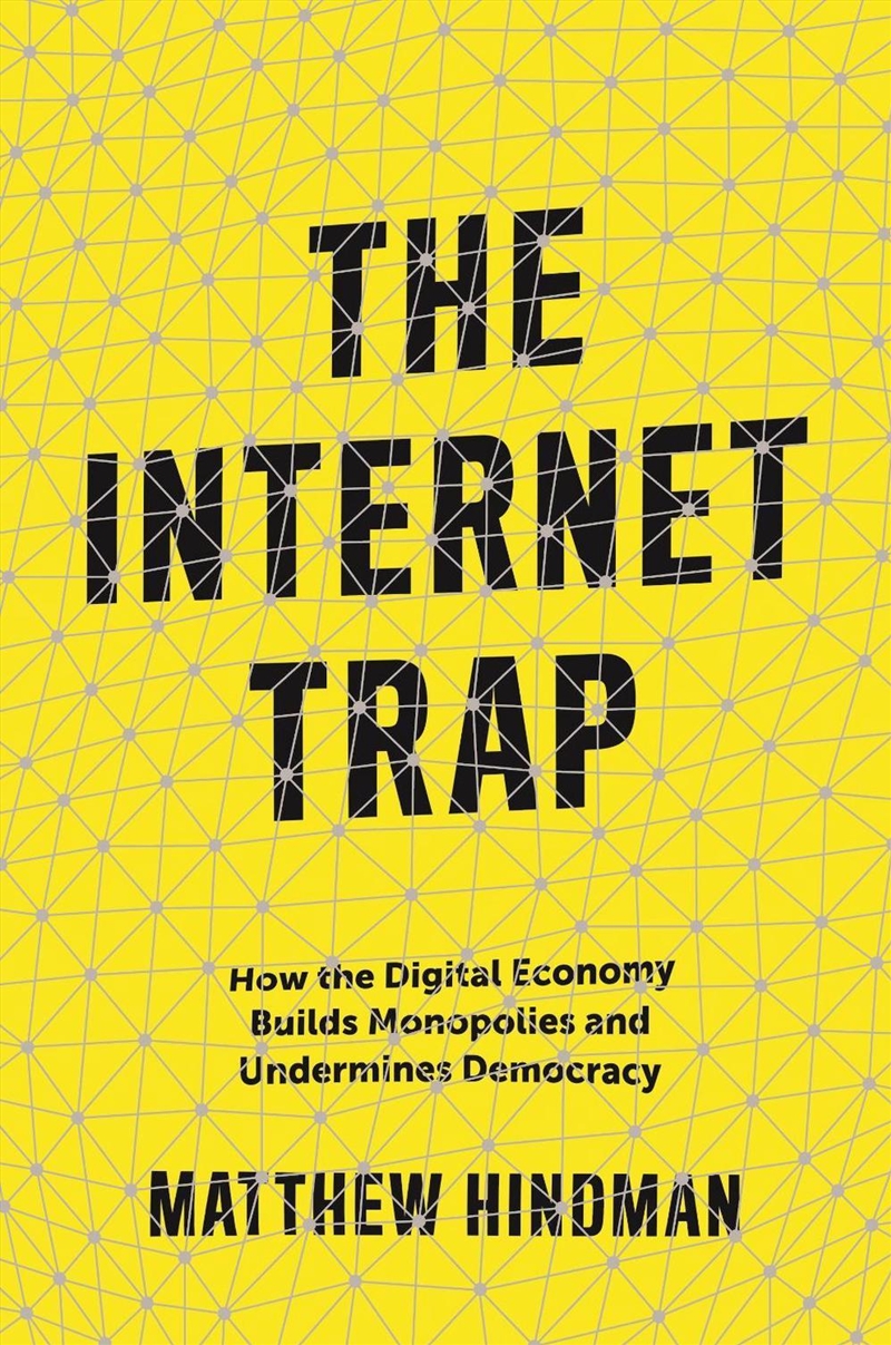 The Internet Trap/Product Detail/Politics & Government