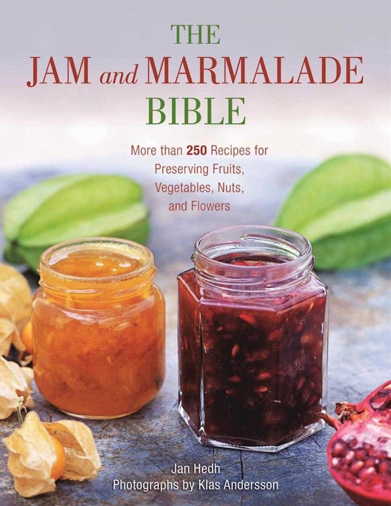 The Jam and Marmalade Bible/Product Detail/Recipes, Food & Drink