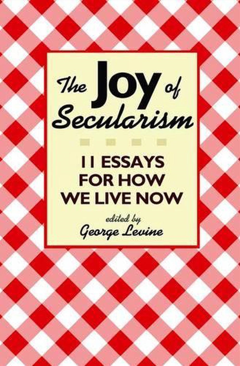 The Joy of Secularism/Product Detail/Religion & Beliefs