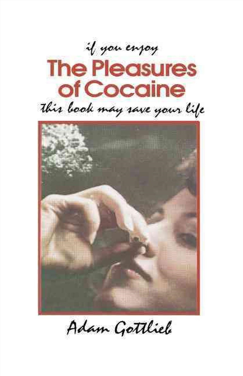 The Pleasures of Cocaine/Product Detail/Society & Culture