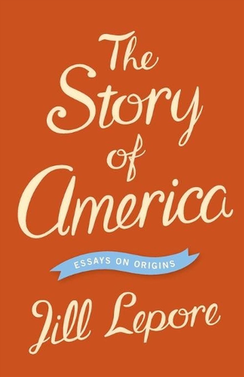 The Story of America/Product Detail/History