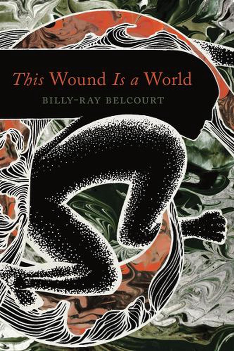 This Wound Is A World/Product Detail/Society & Culture