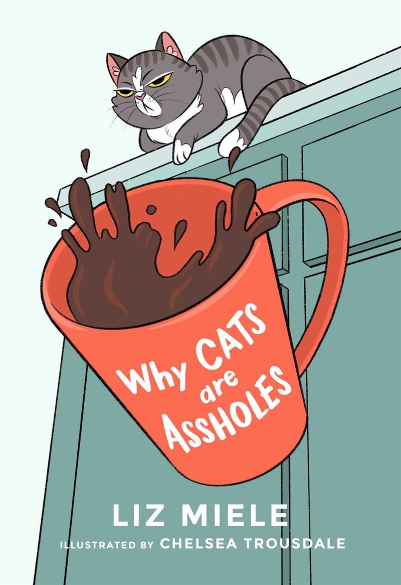 Why Cats are Assholes/Product Detail/Comedy