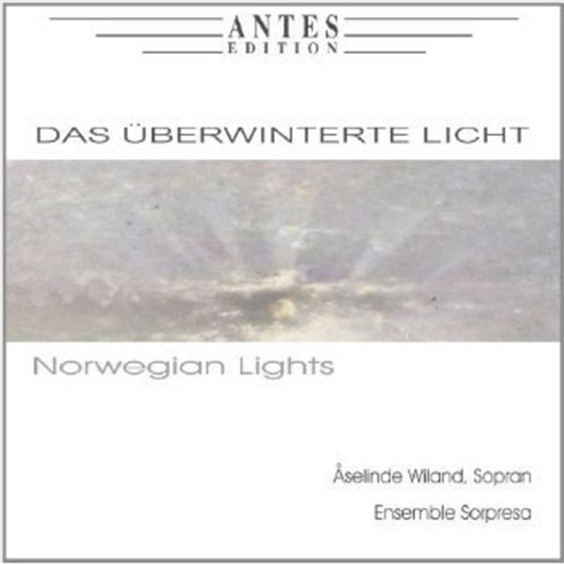 Das Ueberwinterte Licht / Norwegian Lights/Product Detail/Classical