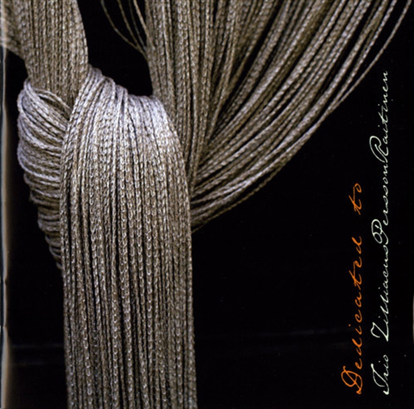 Dedicated To Trio Zilliacus/Product Detail/Classical
