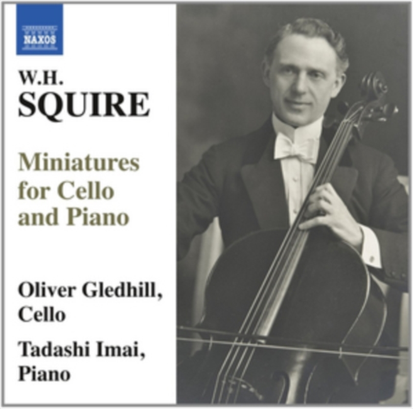 W.H. Squire: Miniatures For Cello & Piano/Product Detail/Classical
