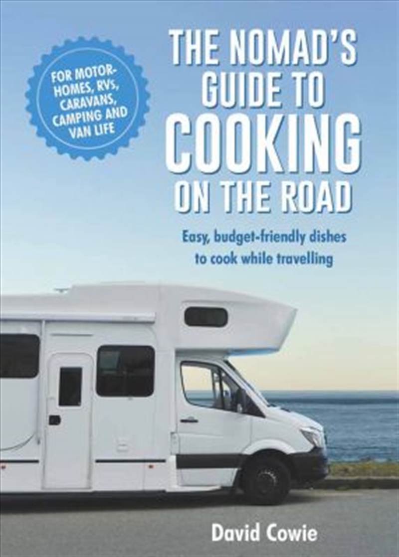The Nomad's Guide to Cooking on the Road/Product Detail/Recipes, Food & Drink