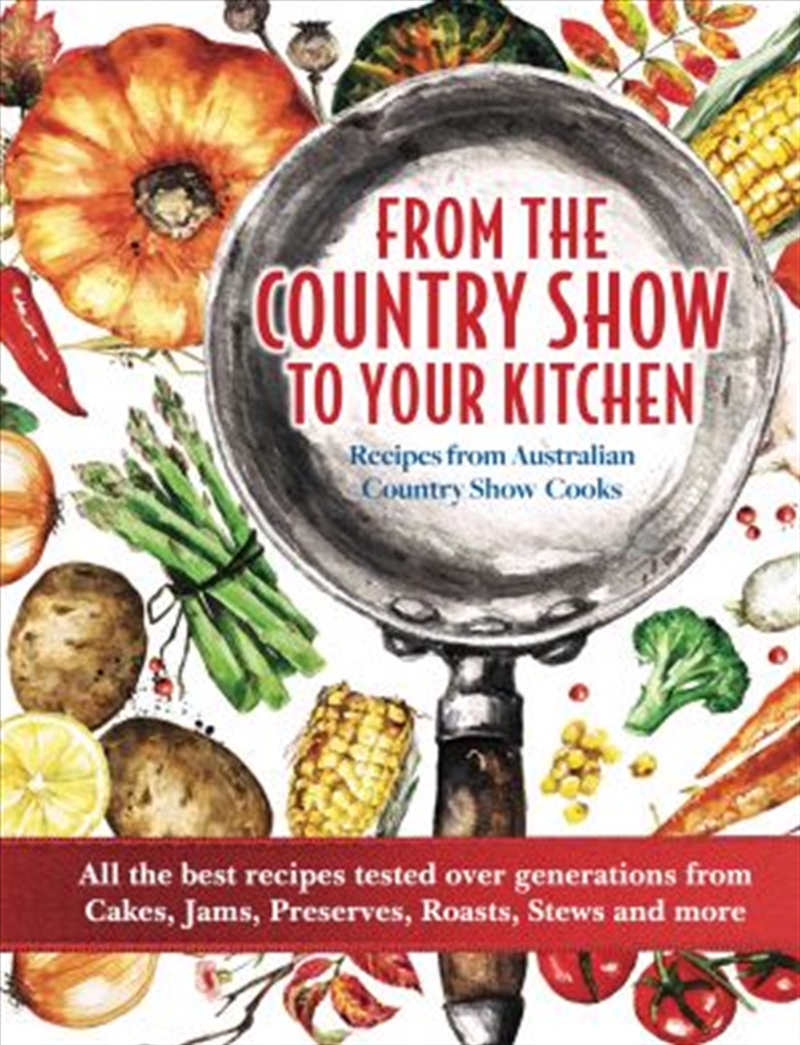 From The Country Show To Your Kitchen/Product Detail/Recipes, Food & Drink