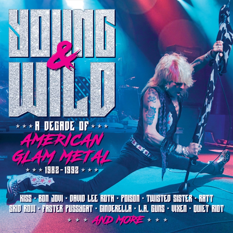Young And Wild - A Decade Of American Glam Metal 1982-1992/Product Detail/Rock/Pop