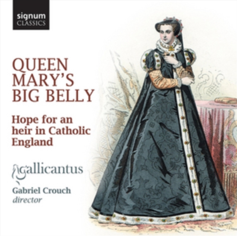 Queen Mary's Big Belly: Hope For An Heir/Product Detail/Classical