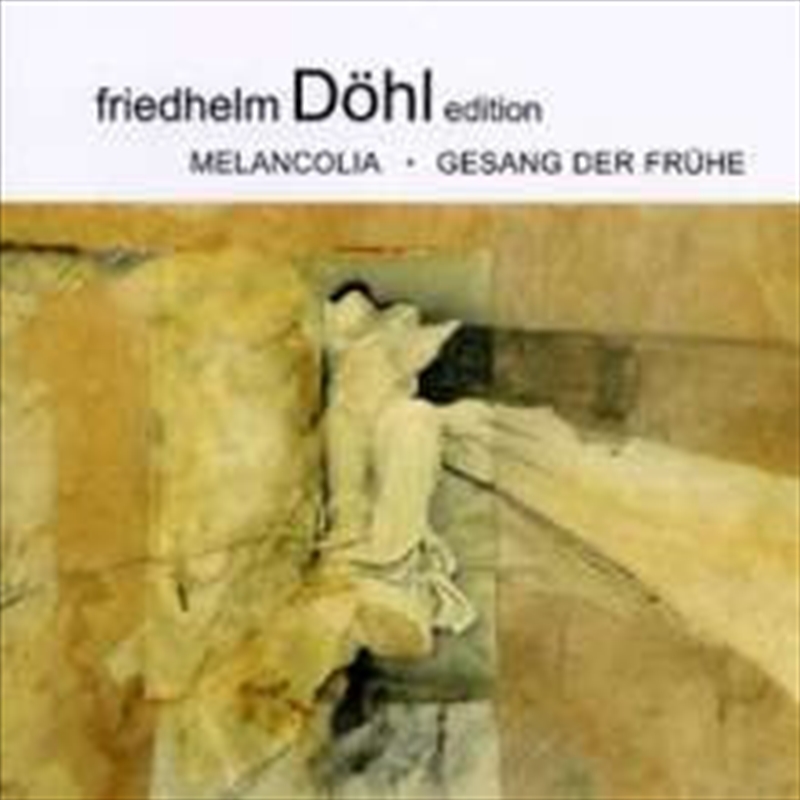 Melancolia & Gesang Der Fruhe 8/Product Detail/Classical