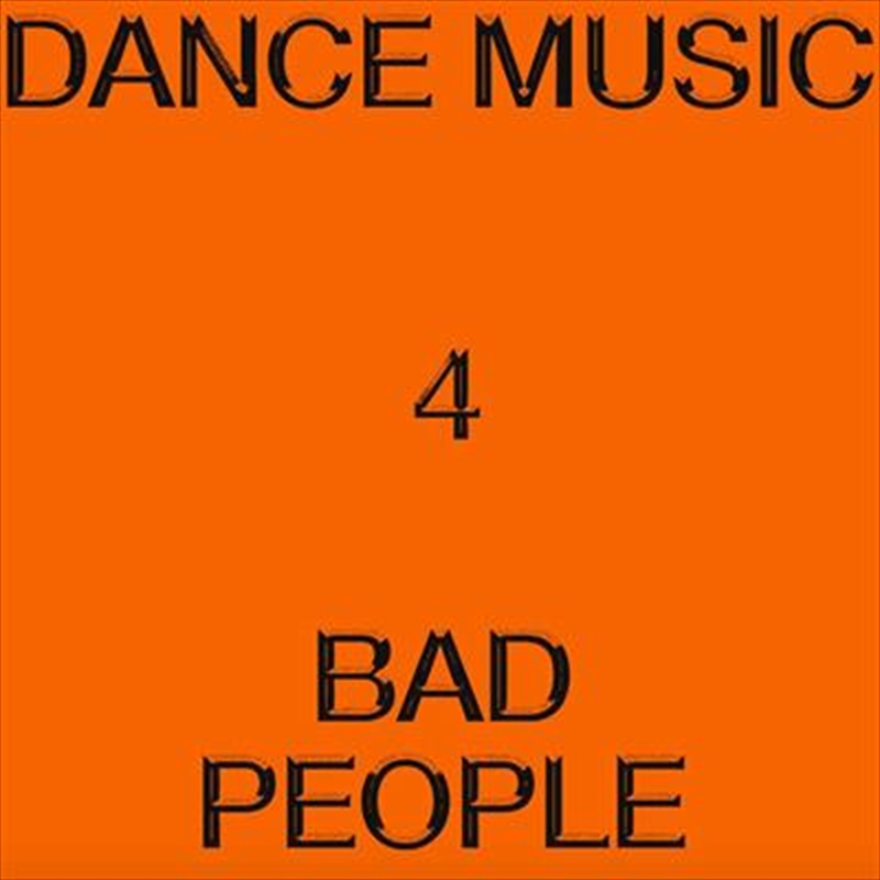 Dance Music 4 Bad People/Product Detail/Dance
