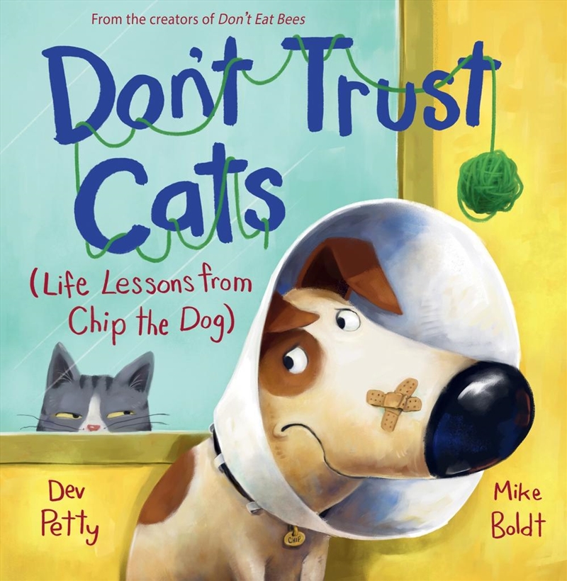Don't Trust Cats (Life Lessons From Chip The Dog #2)/Product Detail/Early Childhood Fiction Books