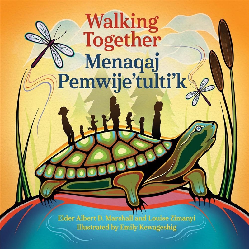 Walking Together / Menaqaj Pemwije'tulti'k/Product Detail/Children