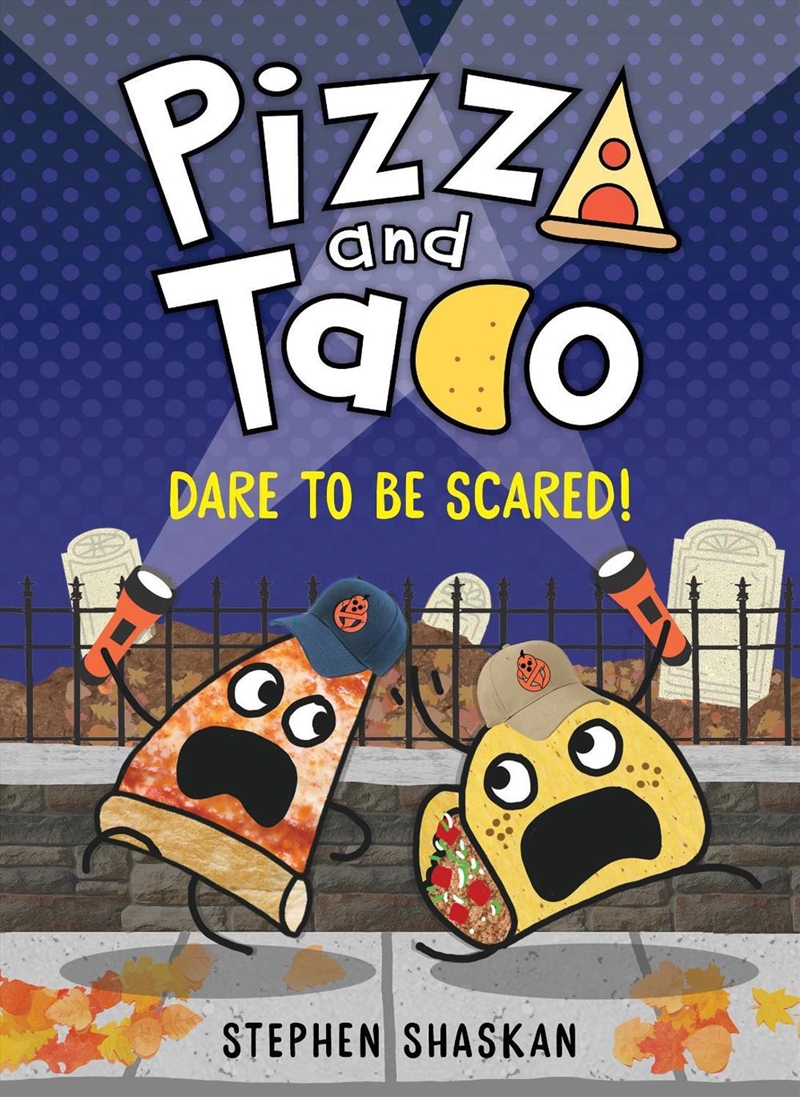 Dare to be Scared! (Pizza and Taco #7)/Product Detail/Graphic Novels