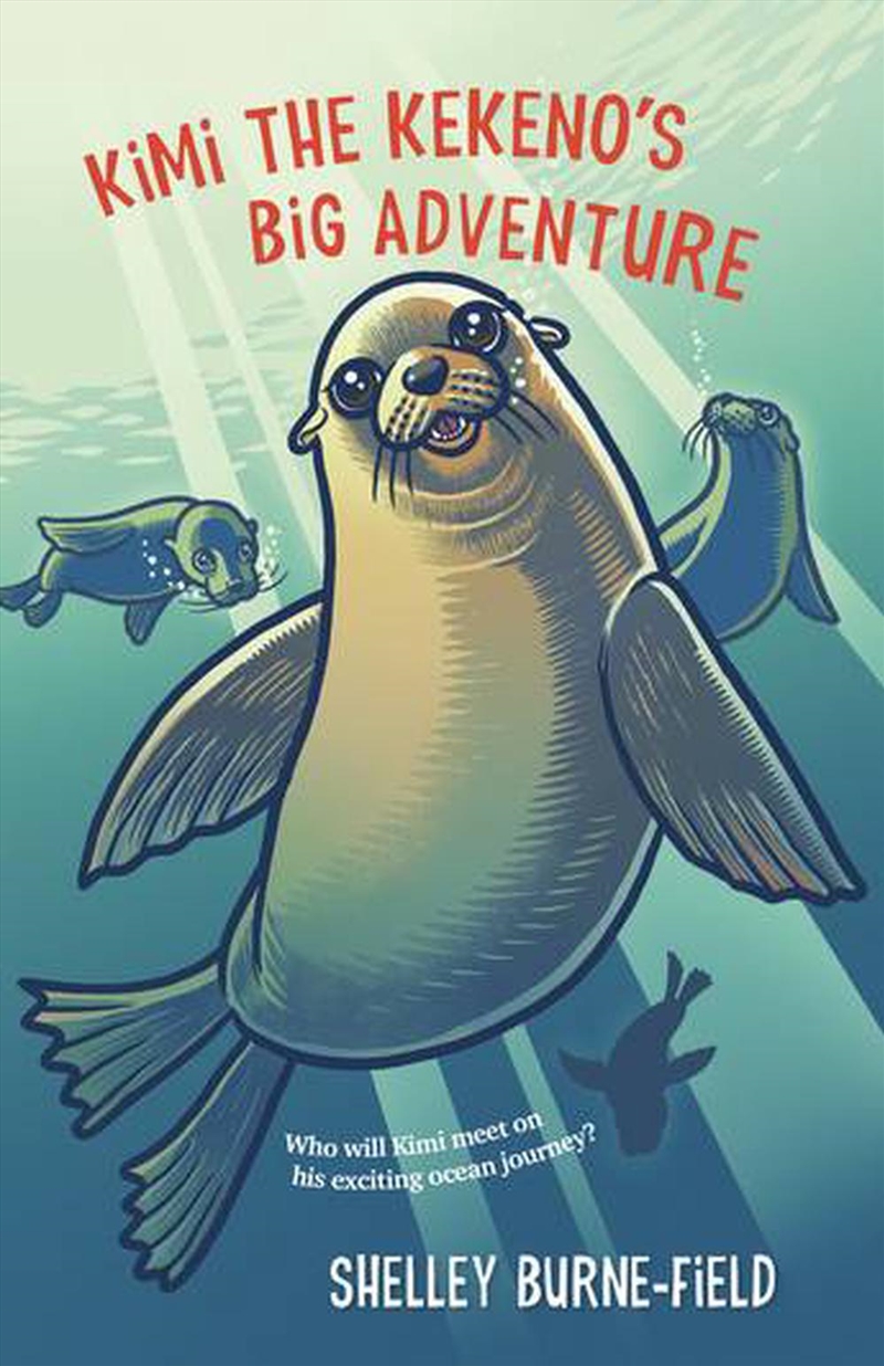 Kimi the Kekeno's Big Adventure/Product Detail/Childrens Fiction Books