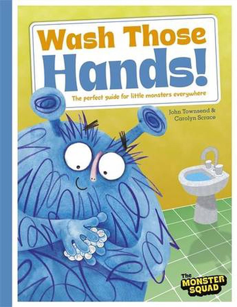 Wash Those Hands (Monster Manners)/Product Detail/Early Childhood Fiction Books