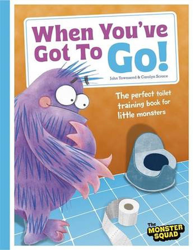 When You've Got To Go! (Monster Manners)/Product Detail/Early Childhood Fiction Books