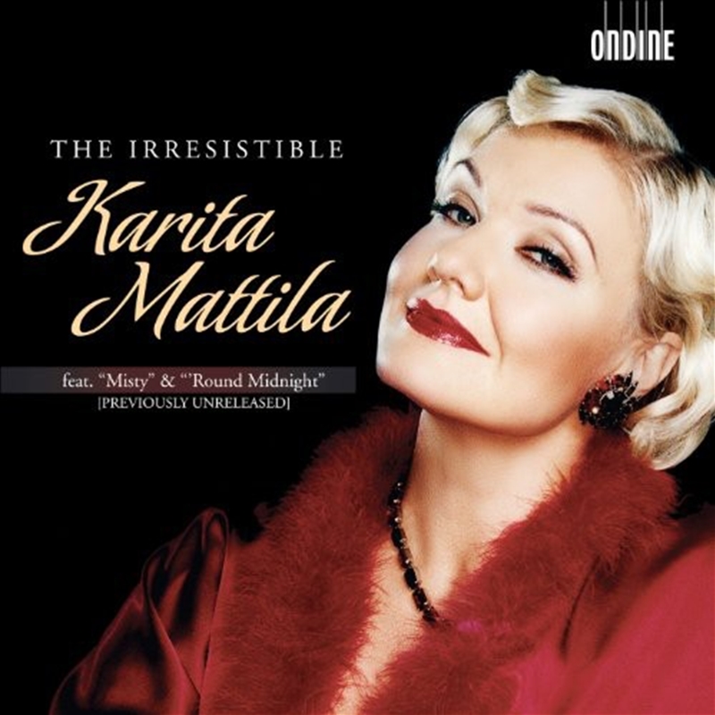 Irresistible Karita Mattila/Product Detail/Classical