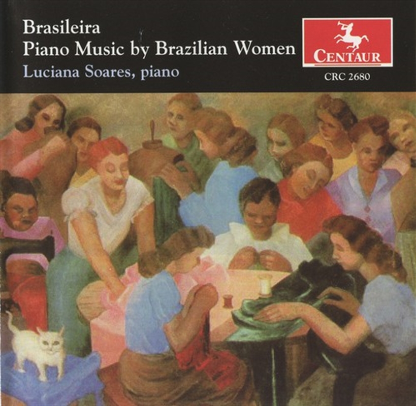 Brasileira: Piano Music By Brazilian Women/Product Detail/Classical