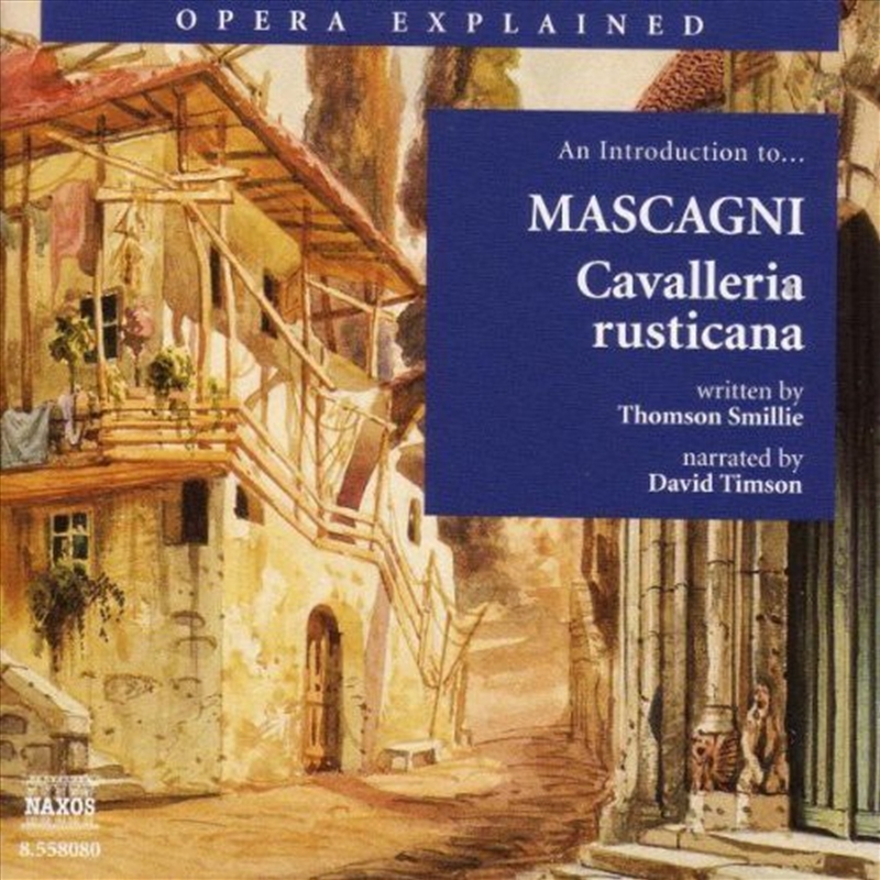 Opera Explained: Cavalleria Rusticana/Product Detail/Classical