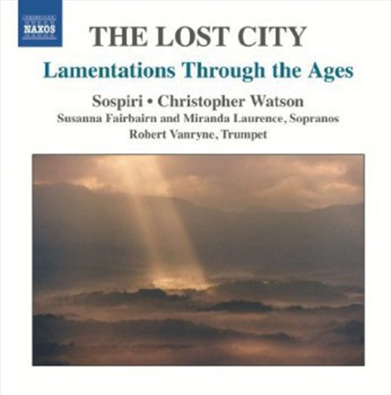 Lamentations Through The Ages: Lost City/Product Detail/Classical