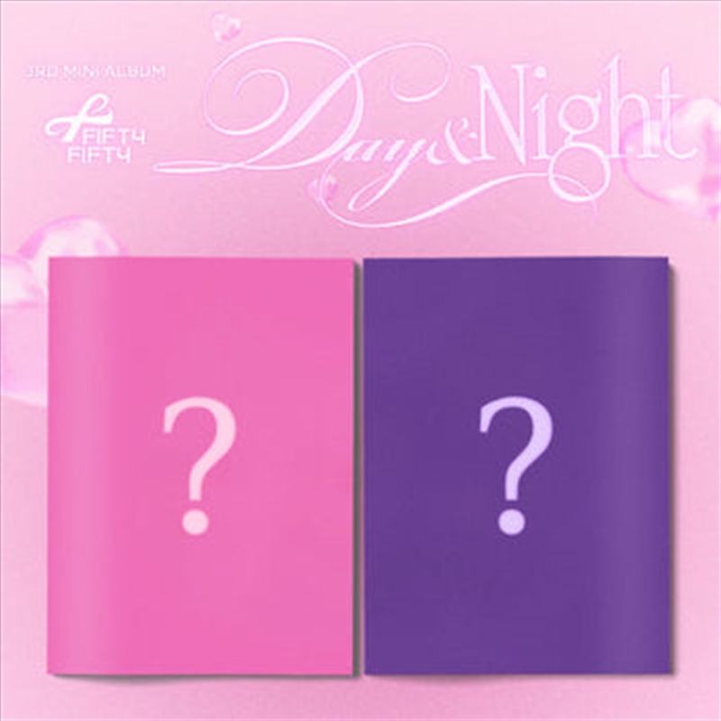 Fifty Fifty - 3rd Mini Album [Day & Night] Random/Product Detail/World
