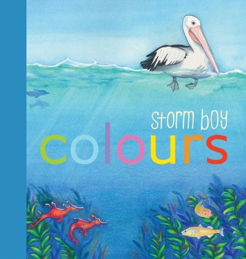 Storm Boy Colours/Product Detail/Early Childhood Fiction Books