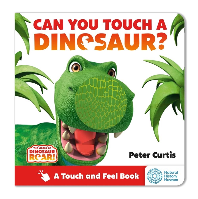 The World of Dinosaur Roar!: Can You Touch a Dinosaur?/Product Detail/Childrens