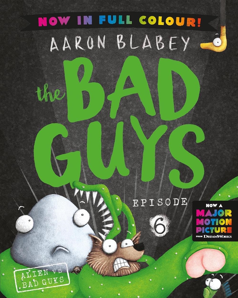 Alien vs Bad Guys (the Bad Guys: Episode 6: Full Colour Edition)/Product Detail/Childrens Fiction Books