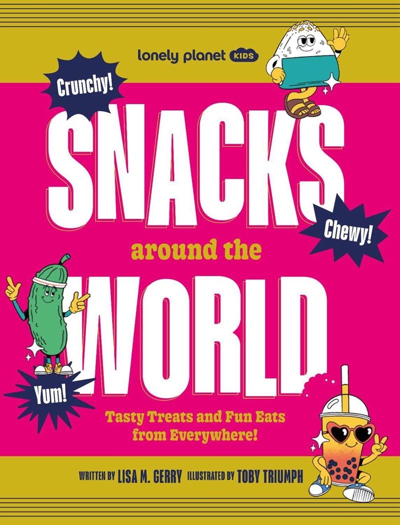 Lonely Planet Kids Snacks Around the World/Product Detail/Childrens