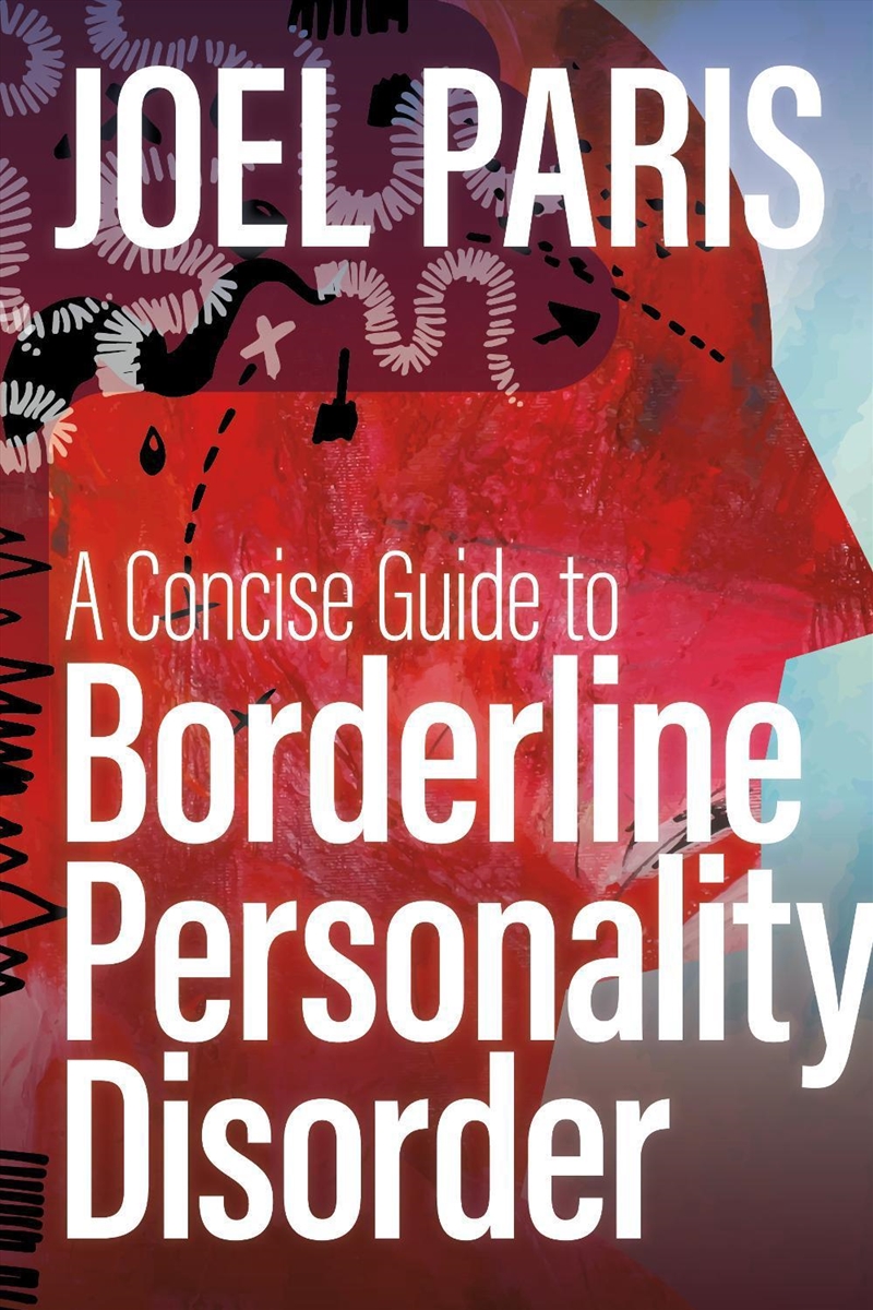 A Concise Guide to Borderline Personality Disorder/Product Detail/Psychology