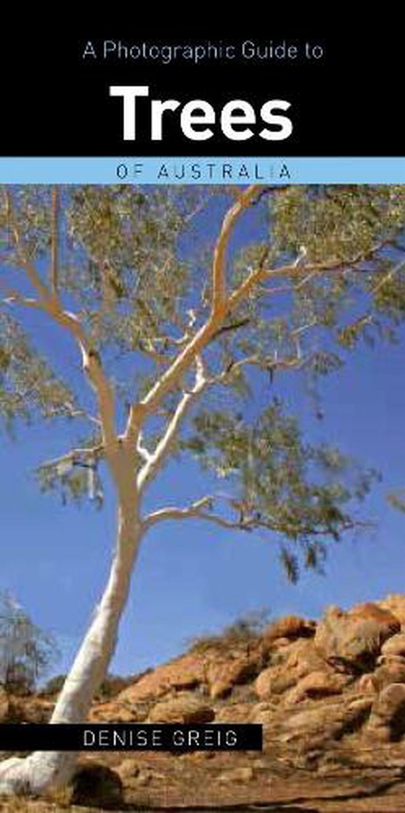 A Photographic Guide to Trees of Australia/Product Detail/Animals & Nature